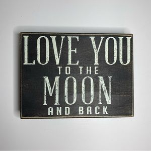 Home Decor Love You To The Moon And Back Art